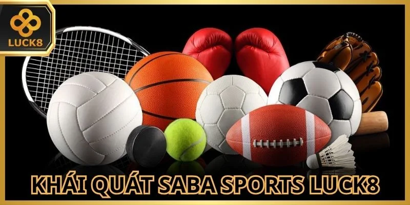 Saba Sports Luck8 hoạt động nổi bật trên khu vực châu Á